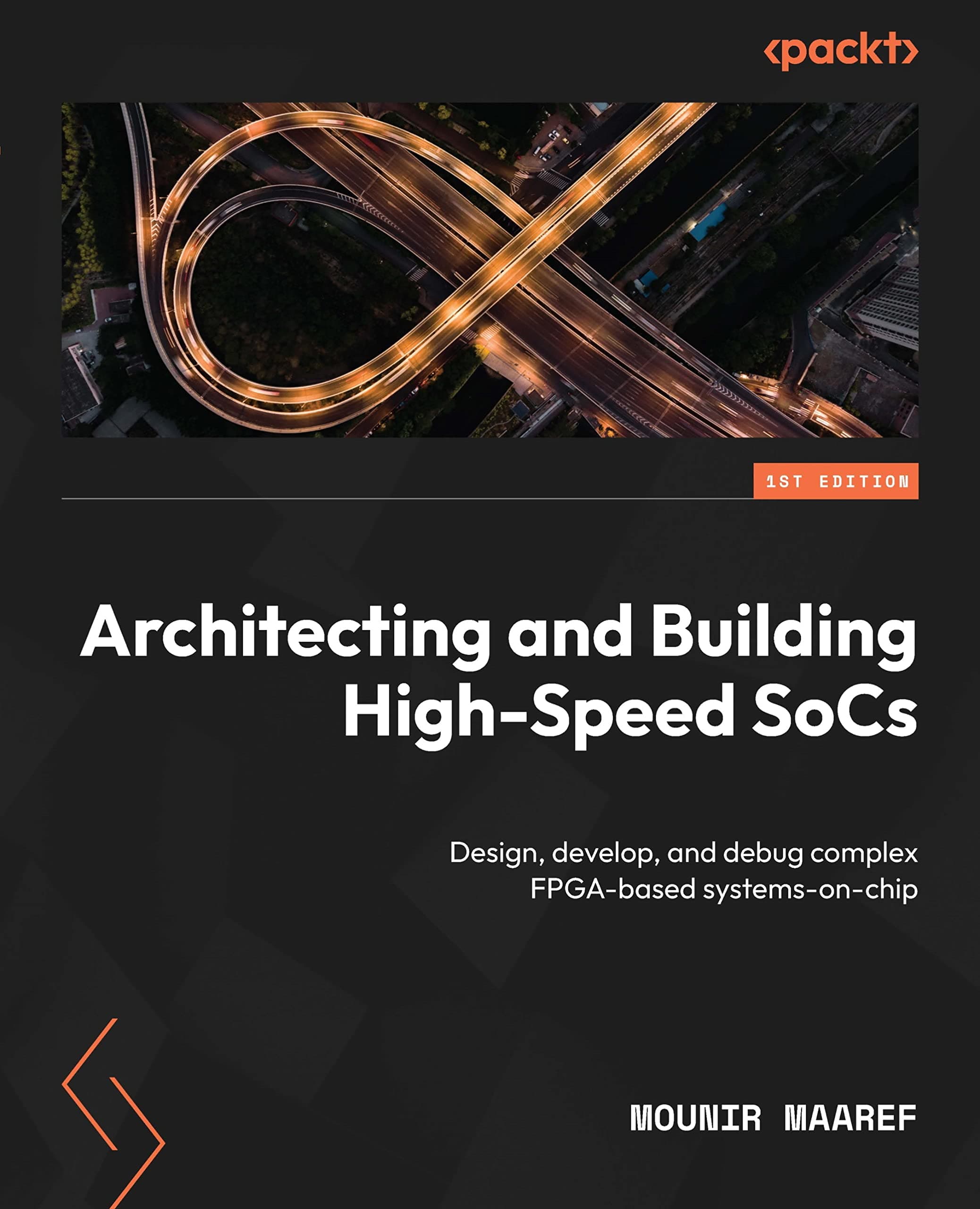 Architecting and Building High-Speed SoCs cover